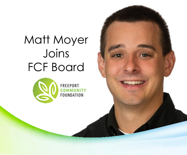Matt Moyer of Citizens State Bank Joins Freeport Community Foundation Board of Directors